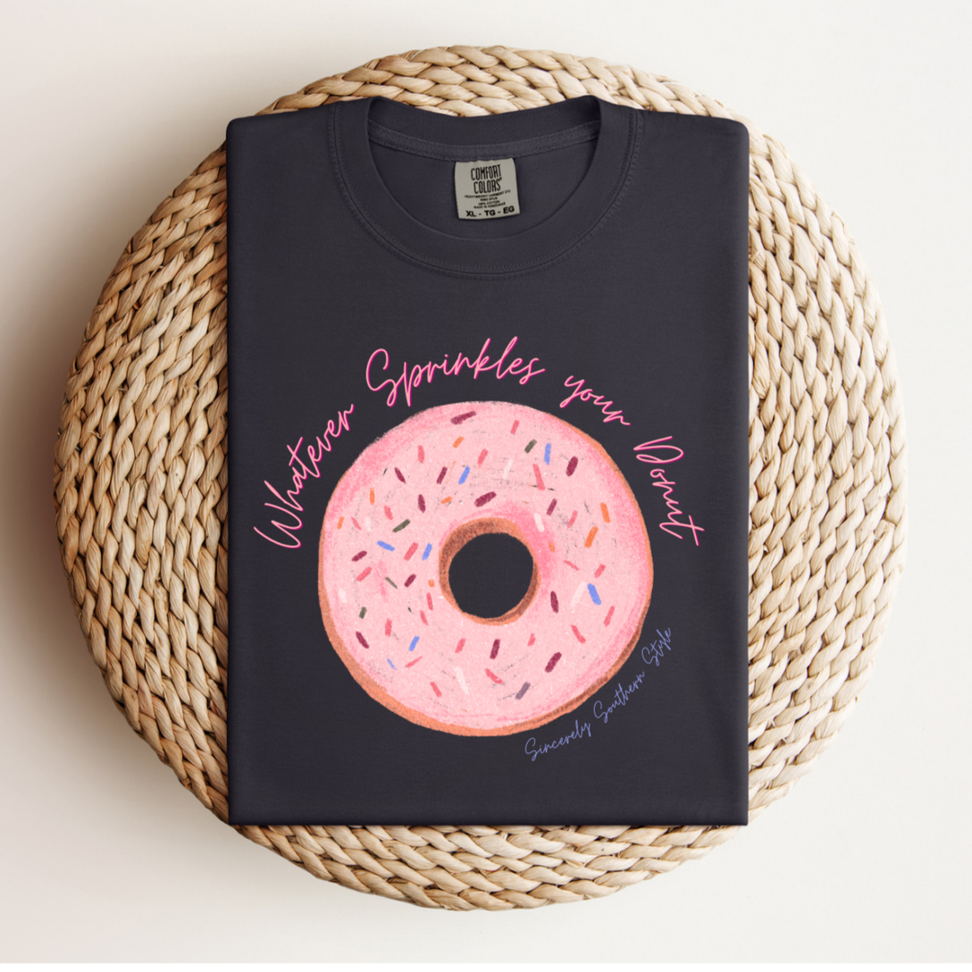 WHATEVER SPRINKLES YOUR DONUT