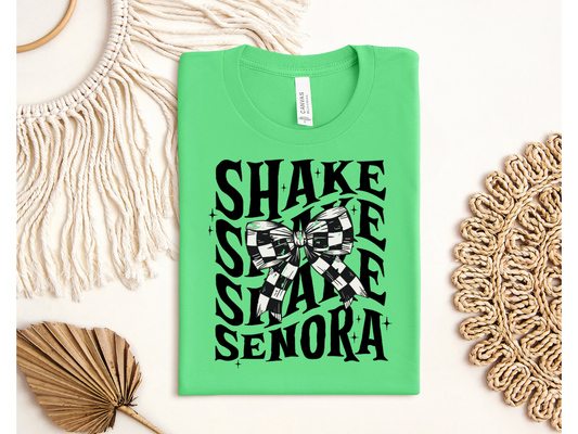SHAKE SHAKE SHAKE SENORA