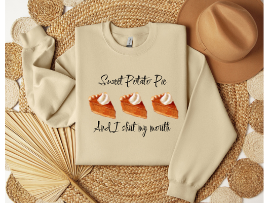 SWEET POTATO PIE AND I SHUT MY MOUTH