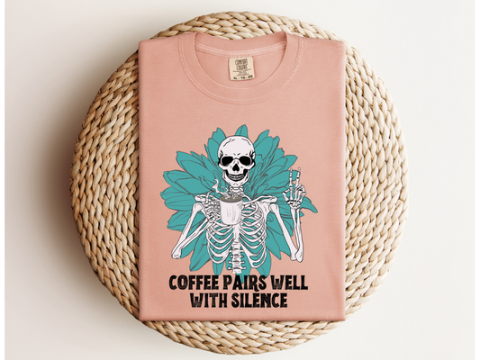 COFFEE PAIRS WELL WITH SILENCE