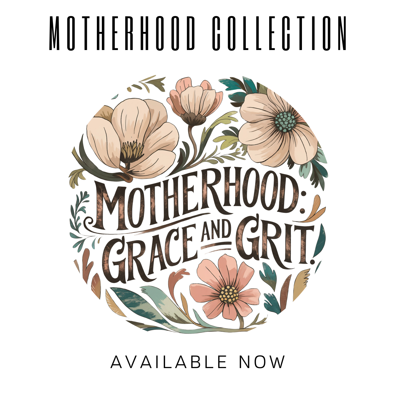 Motherhood Collection